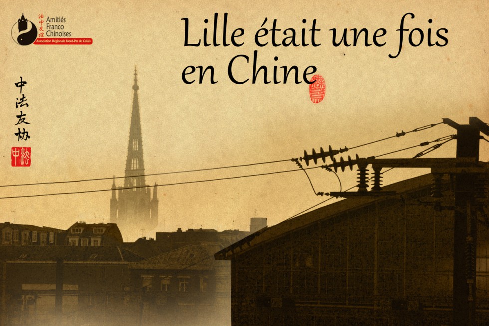 Expo « Lille était une fois en Chine »